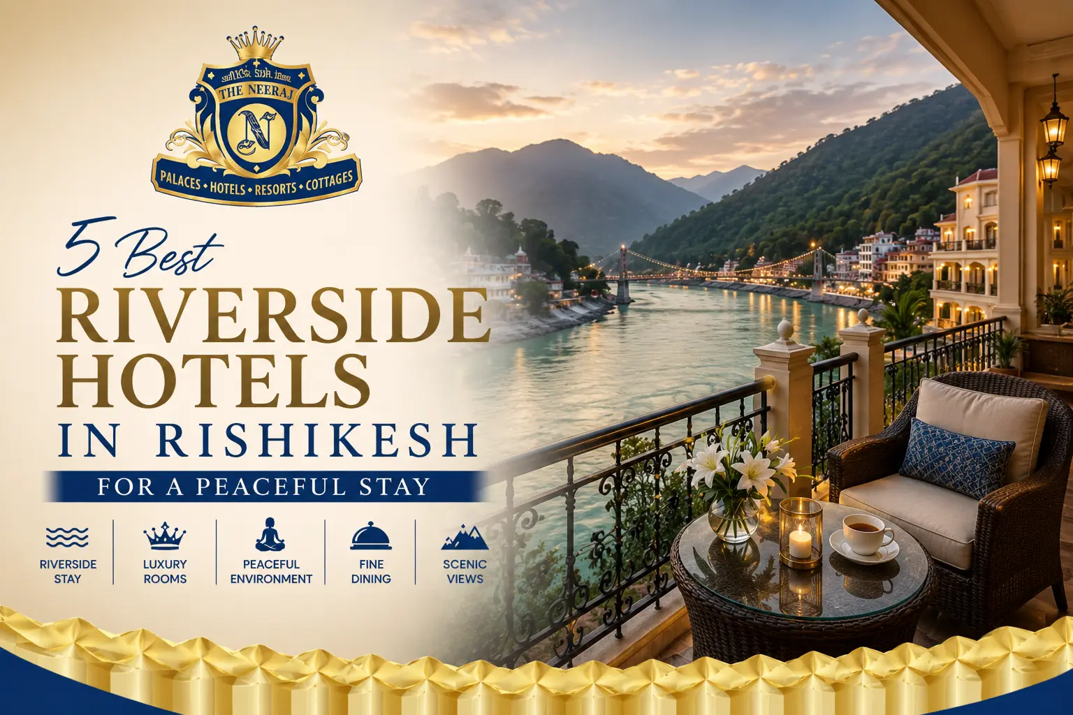 5 Best Riverside Hotels in Rishikesh